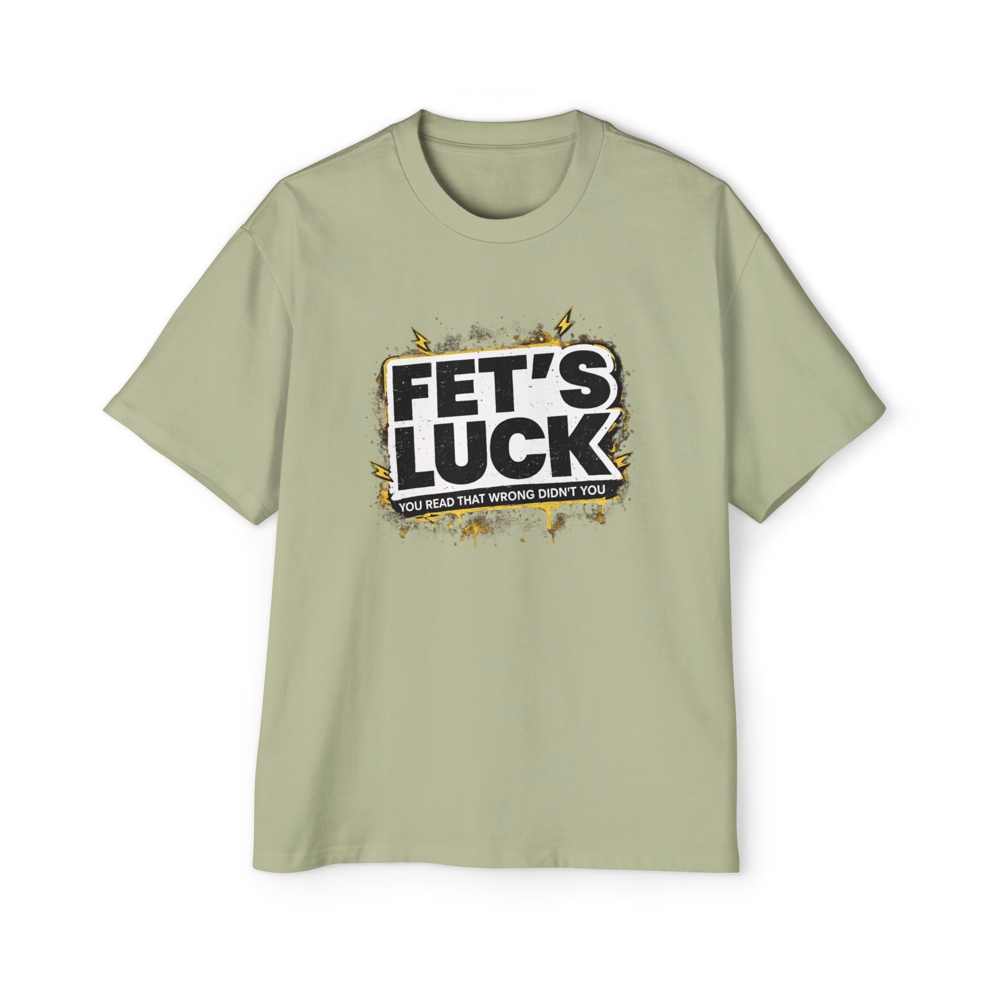 FET'S LUCK graphic tee | T-Shirt, humorous slogan distressed design | RemainStudio
