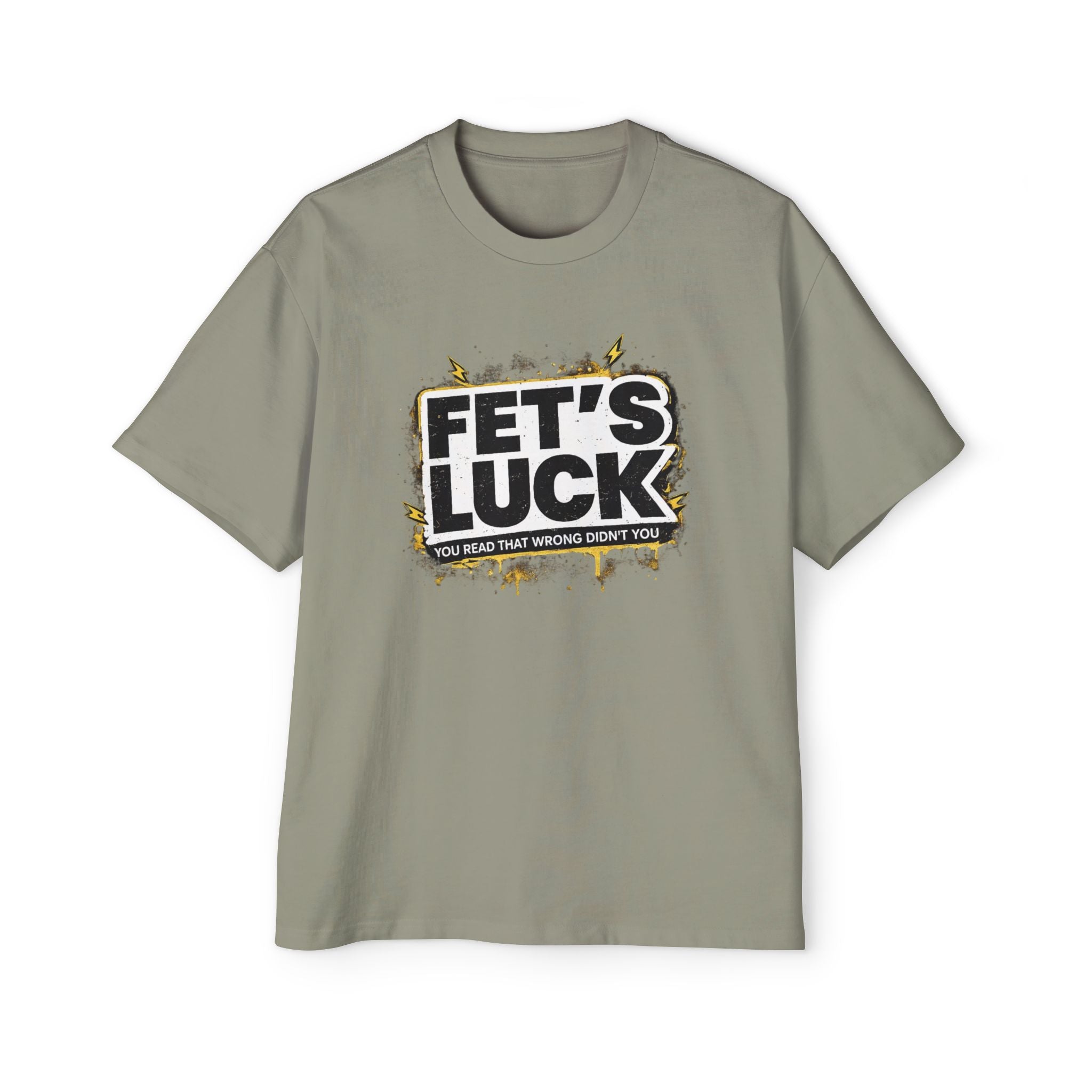 FET'S LUCK graphic tee | T-Shirt, humorous slogan distressed design | RemainStudio